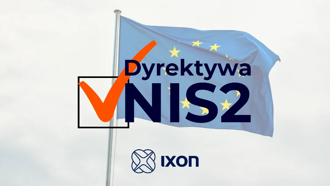 Czym jest dyrektywa NIS 2 i jak ją spełnić?