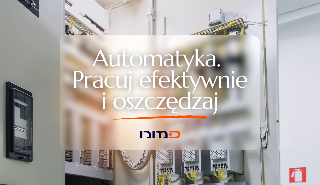 Automatyka a oszczędność energii: Jak poprawić efektywność?